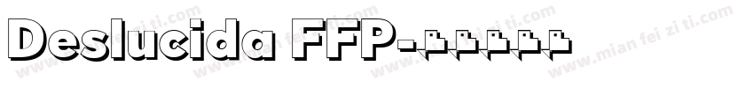 Deslucida FFP字体转换